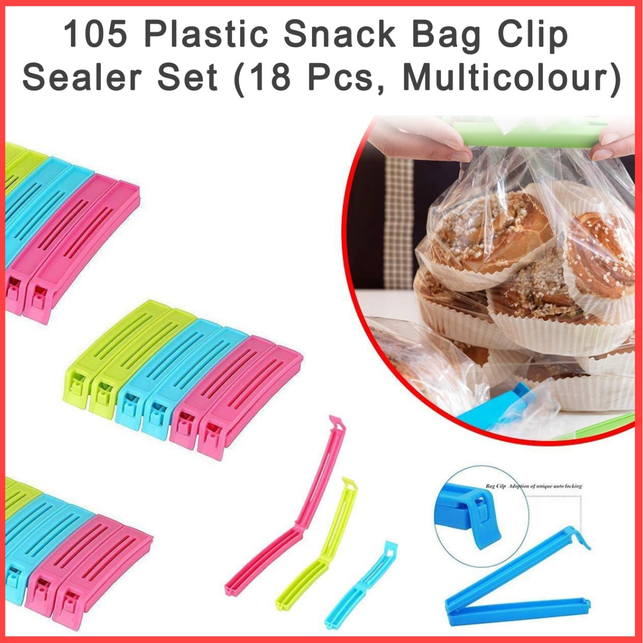 0105 Plastic Snack Bag Clip Sealer Set (18 Pcs, Multicolour)